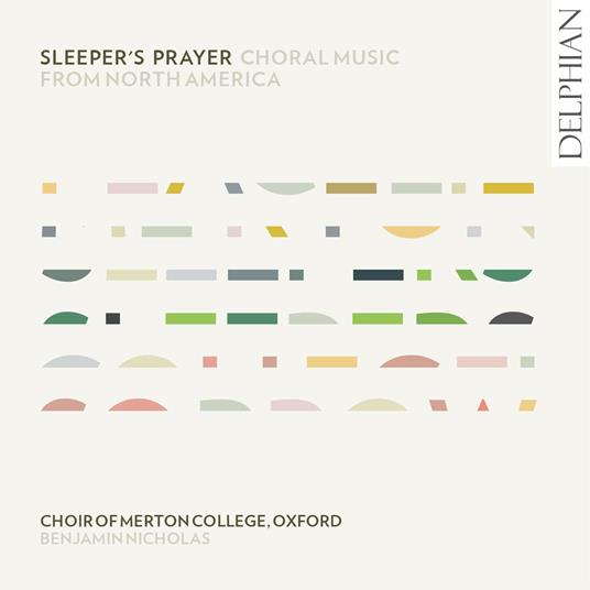 Sleeper's Prayer: Choral Music From North America - CD Audio