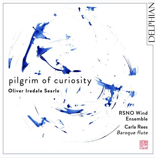 Oliver Iredale Searle - Pilgrim Of Curiosity - CD Audio