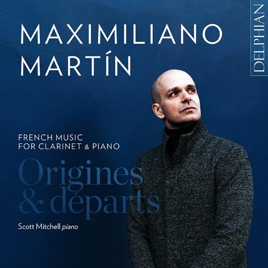 Maximiliano Martin: Origines & Departs - CD Audio
