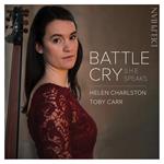 Helen Charlston - Battle Cry: She Speaks
