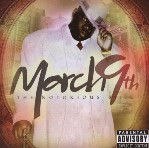 March 9th - CD Audio di Notorious BIG