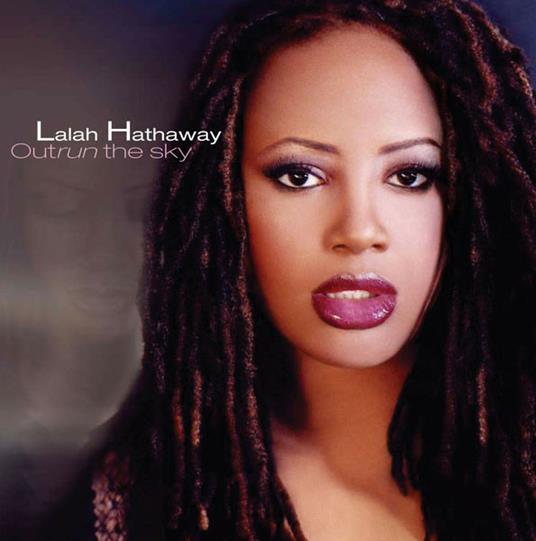 Outrun The Sky - CD Audio di Lalah Hathaway