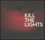 Kill the Lights - Vinile LP di House of Black Lanterns