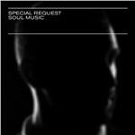 Soul Music - CD Audio di Special Request
