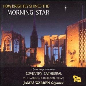 How Brightly Shines The Morning Star - CD Audio di James Warren