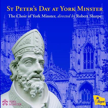 St. Peter's Day At York Minster - CD Audio di York Minster Choir