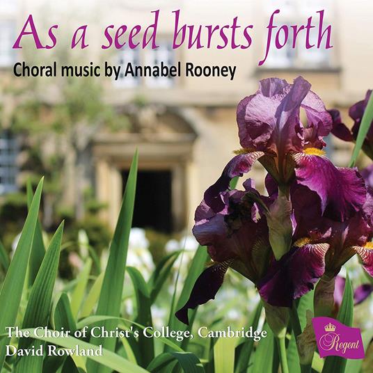 Annabel Rooney: As A Seed Bursts Forth - CD Audio