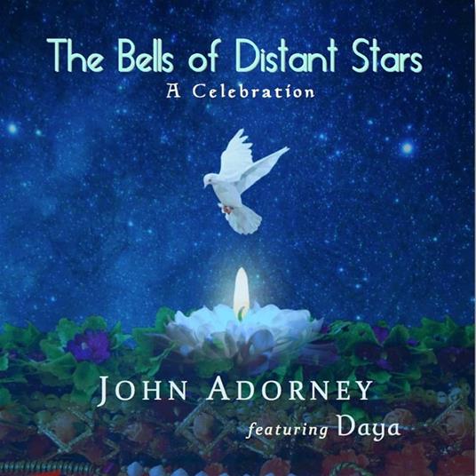 Bells of Distant Stars - CD Audio di John Adorney
