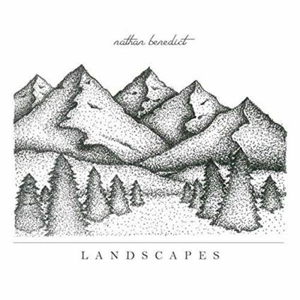 Landscapes - CD Audio di Nathan Benedict