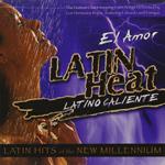 Latin Heat: El Amor