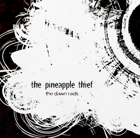 Dawn Raids - CD Audio di Pineapple Thief