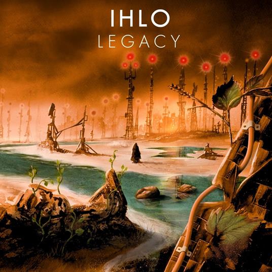 Legacy - CD Audio di Ihlo