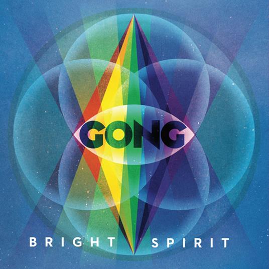 Bright Spirit - CD Audio di Gong