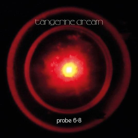 Probe 6-8 - Vinile LP di Tangerine Dream