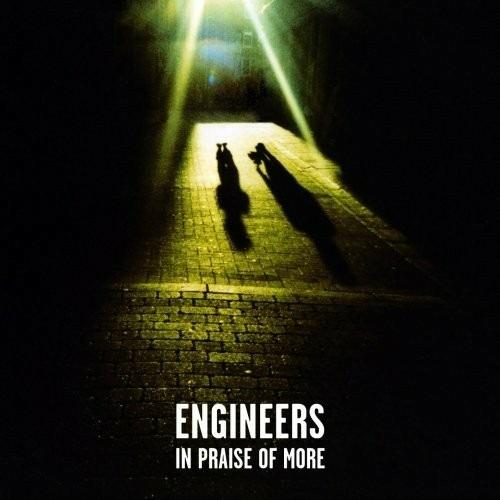 In Praise of More - CD Audio di Engineers
