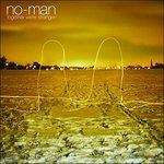 Together We're Stranger - CD Audio di No-Man