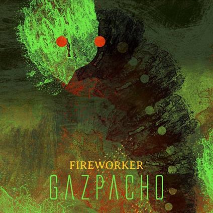 Fireworker - CD Audio di Gazpacho