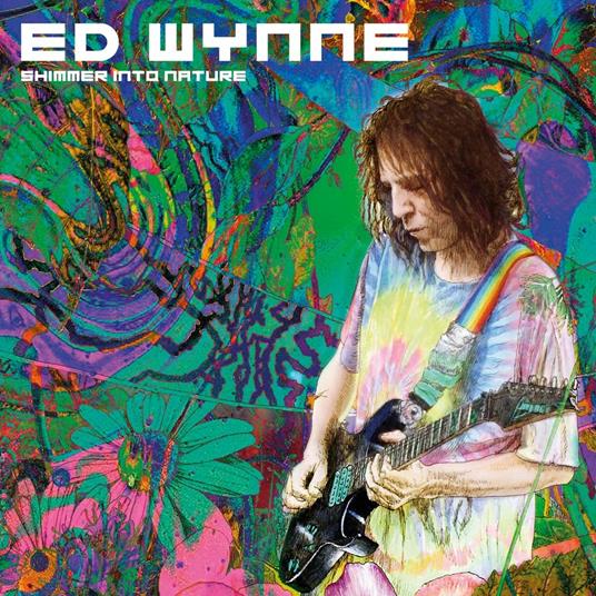 Shimmer Into Nature (New Edition) - CD Audio di Ed Wynne