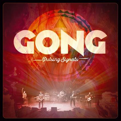 Pulsing Signals - CD Audio di Gong