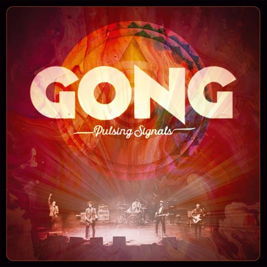 Pulsing Signals - CD Audio di Gong