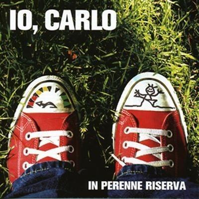 In perenne riserva - CD Audio di Io Carlo