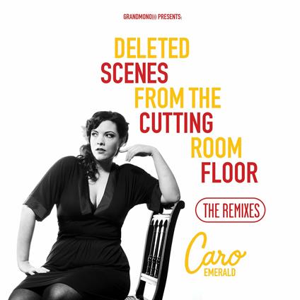 Deleted Scenes From The Cutting Room Floor - CD Audio di Caro Emerald