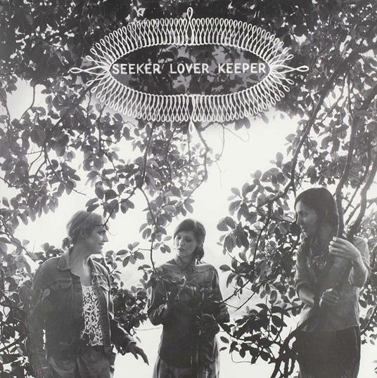 Seeker Lover Keeper - Vinile LP di Seeker Lover Keeper