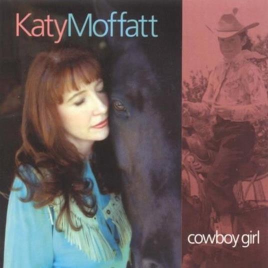 Cowboy Girl - CD Audio di Katy Moffatt