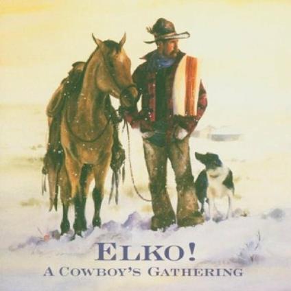Elko! A Cowboy's Gathering - CD Audio