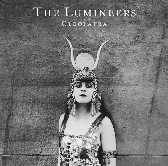 Cleopatra - CD Audio di Lumineers