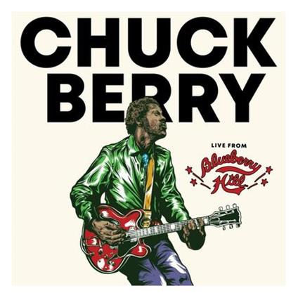 Live From 09eberry Hill - Vinile LP di Chuck Berry
