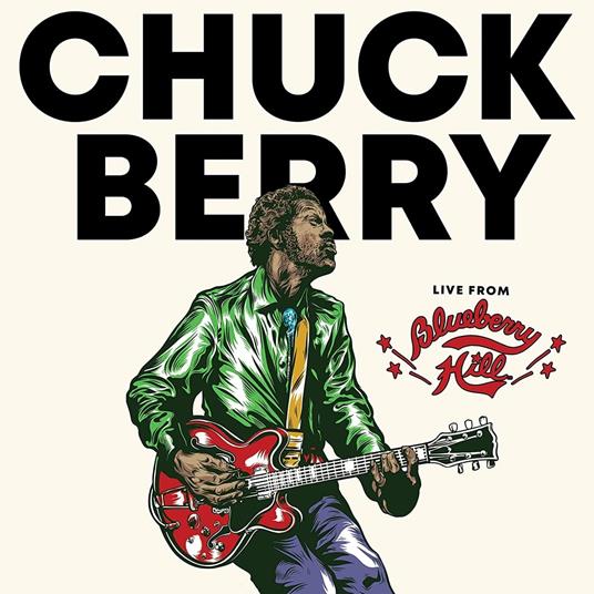 Live From Blueberry Hill - CD Audio di Chuck Berry