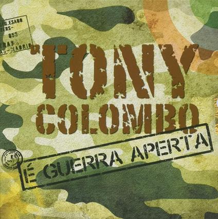 È guerra aperta - CD Audio di Tony Colombo