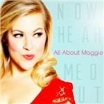 Now Hear Me Out - CD Audio di All About Maggie