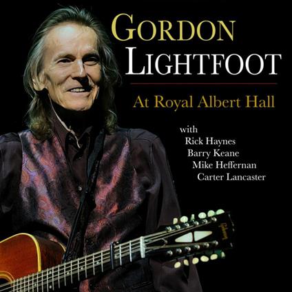 At Royal Albert Hall - Vinile LP di Gordon Lightfoot