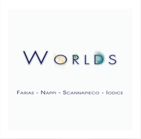 Worlds (with Nappi, Scannapieco, Iodice) - CD Audio di Aldo Farias