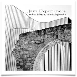 CD Jazz Experiences Andrea Sabatino