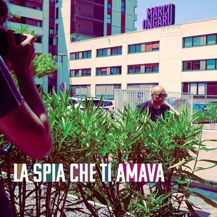 La Spia Che Ti Amava - CD Audio di Marco Ongaro