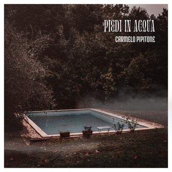 Piedi in acqua - CD Audio di Carmelo Pipitone