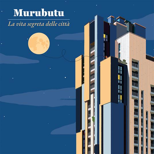 La vita segreta delle città - CD Audio di Murubutu