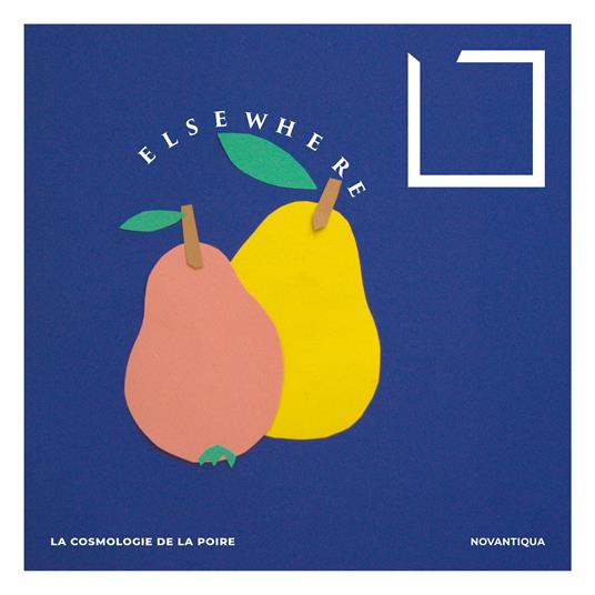 Elsewhere - CD Audio di La Cosmologie de la Poire