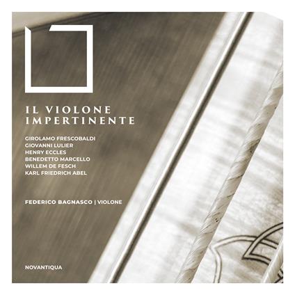 Il Violone Impertinente - CD Audio di Federico Bagnasco