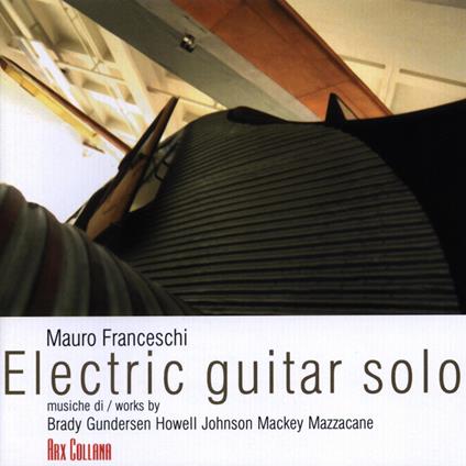 Franceschi Mauro - Electric Guitar Solo - CD Audio