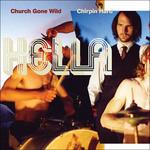 Church Gone Wild-Chirpin Hard