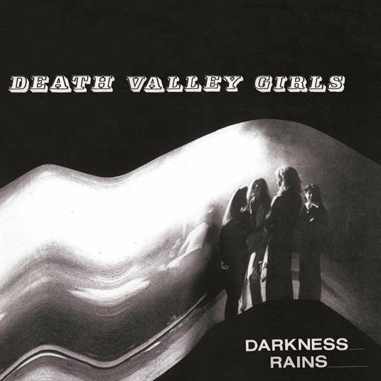 Darkness Rains - CD Audio di Death Valley Girls