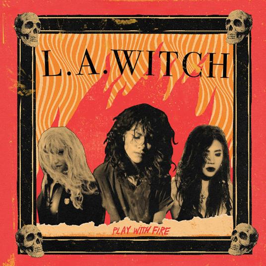 Play with Fire - CD Audio di L.A. Witch