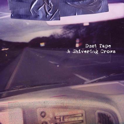 Duct Tape & Shivering Crows - CD Audio di These Arms Are Snakes