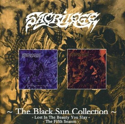 The Black Sun Collection Lost + Fifth - CD Audio di Sacrilege