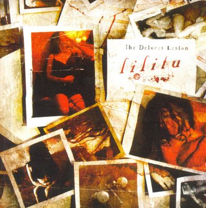 The Delores Lesion - CD Audio di Lilitu