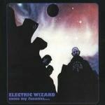 Come by Fanatics - Vinile LP di Electric Wizard